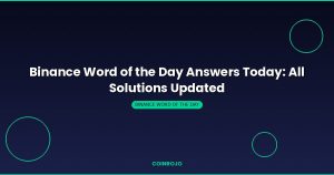 Binance Word of the Day answers today all letter solutions